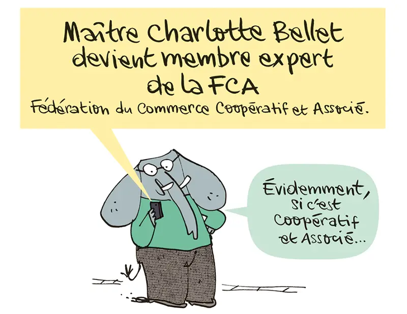 Maître Charlotte Bellet devient membre expert de la FCA, Fédération du Commerce Coopératif et Associé